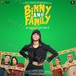 Binny And Family - Aditi Singh Sharma Song Download
